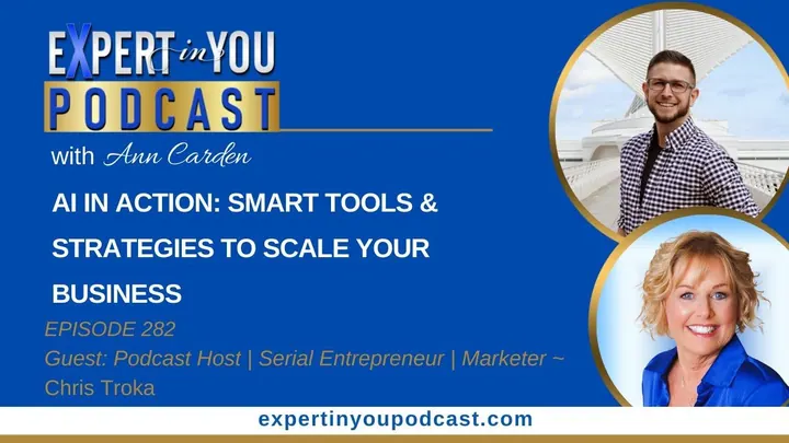 Episode 282 – AI in Action | Smart Tools & Strategies to Scale Your Business
