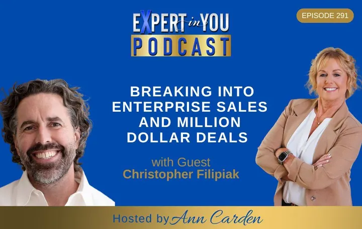 Episode 291- Breaking Into Enterprise Sales and Million-Dollar Deals with Christopher Filipiak