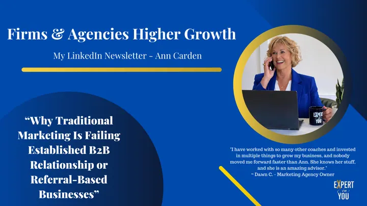 Why Traditional Marketing Is Failing Established B2B Relationship or Referral-Based Businesses