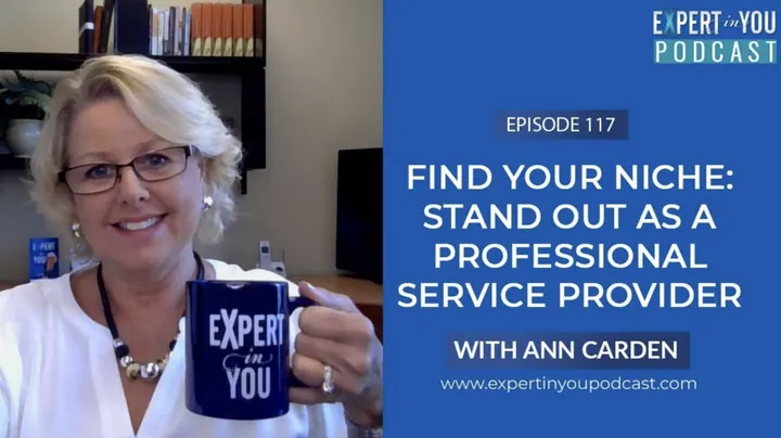 Find Your Niche: Stand Out as a Professional Service Provider