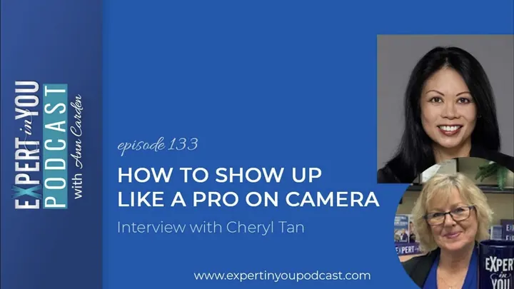 How to Show Up Like a Pro on Camera with Cheryl Tan