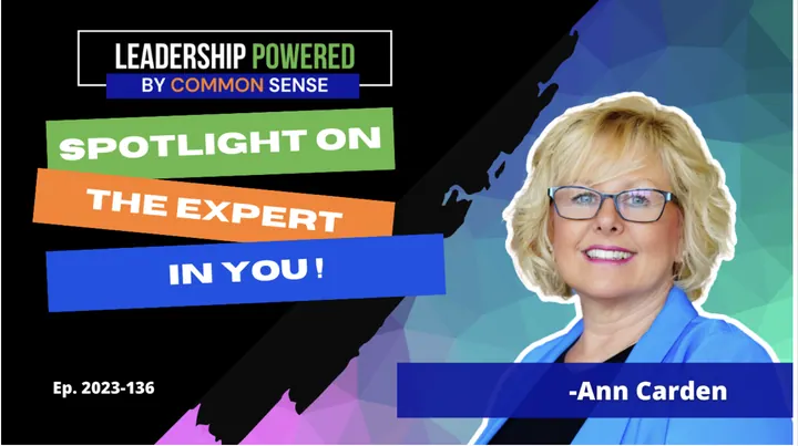 Featured Guest on: Leadership Powered by Common Sense with Doug Thorpe