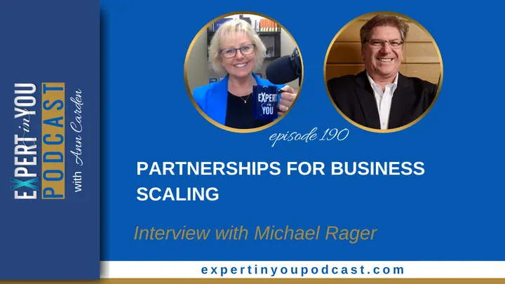 Partnerships for Business Scaling with Michael Rager