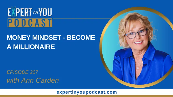 Episode 207 – Money Mindset – Become a Millionaire