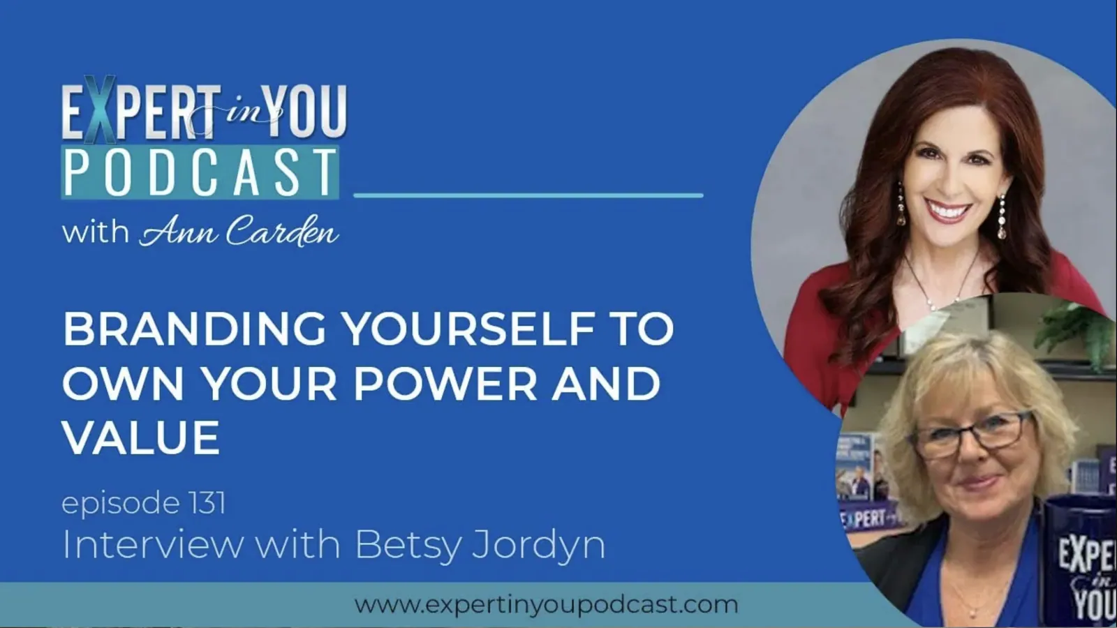 Branding Yourself to Own Your Power and Value with Betsy Jordyn
