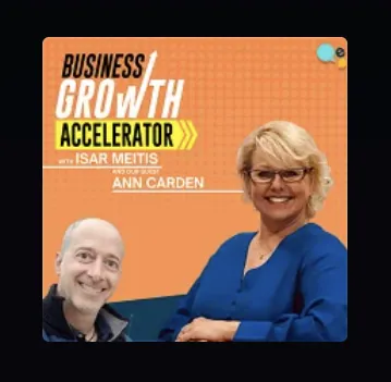 Featured Guest on:  Business Growth Accelerator with Isar Meitis