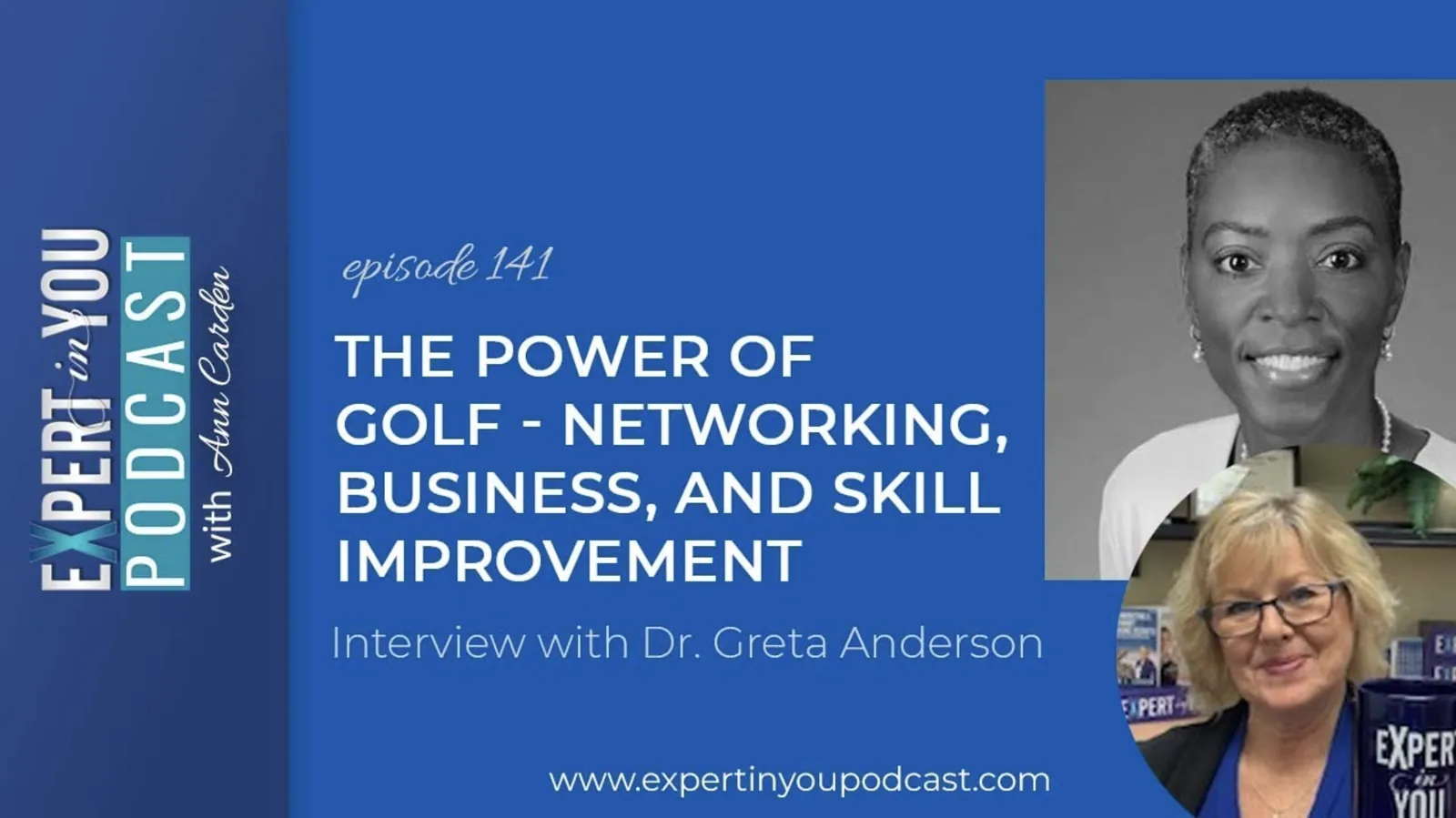 The Power of Golf Networking, Business and Skill Improvement with Dr. Greta Anderson
