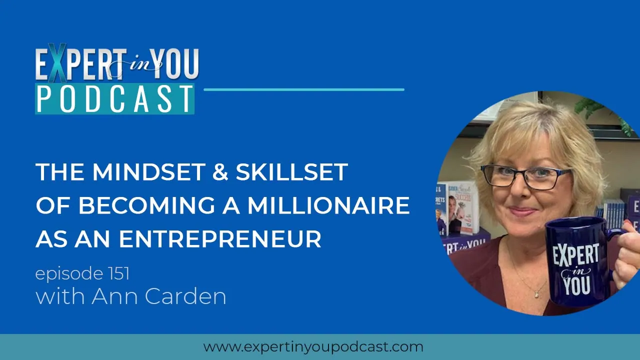 The Mindset & Skillset of Becoming a Millionaire as an Entrepreneur