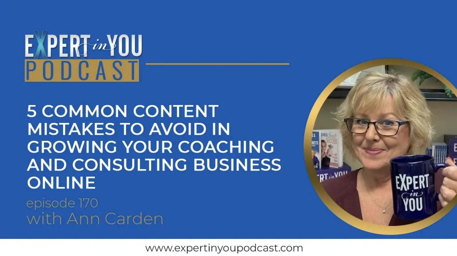 5 Common Content Mistakes to Avoid in Growing Your Coaching and Consulting Business Online