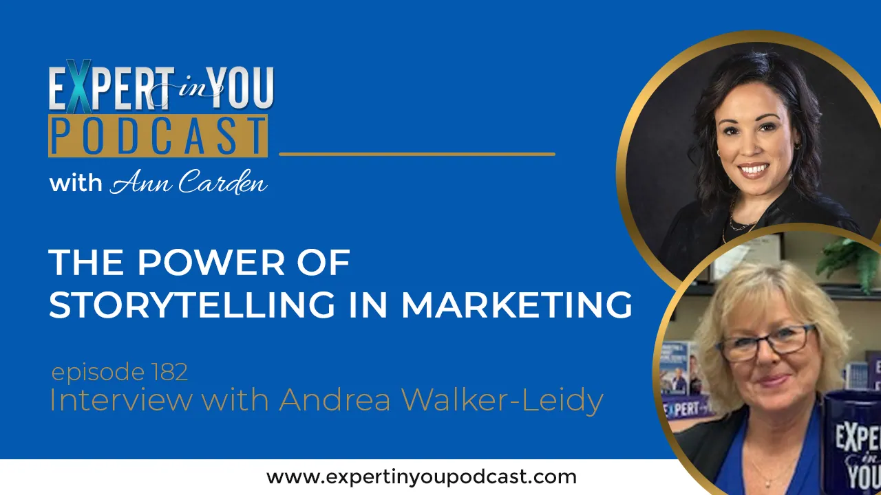 The Power of Storytelling in Marketing: Insights from Andrea Walker-Leidy