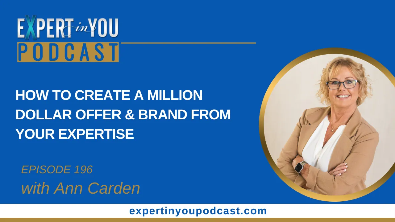 How to Create a Million Dollar Offer & Brand from Your Expertise