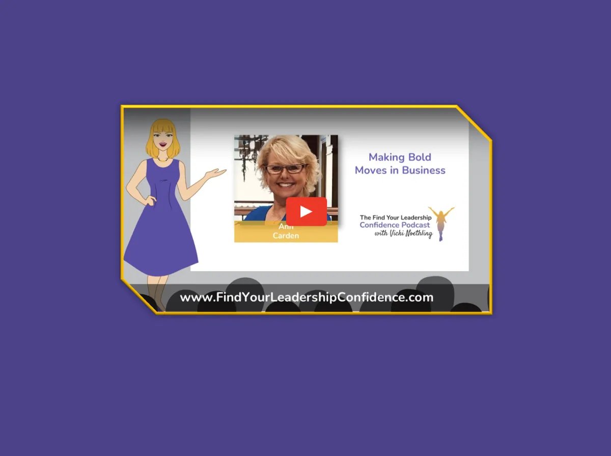 Featured Guest On: Find Your Leadership Confidence Podcast with Vicki Noethling