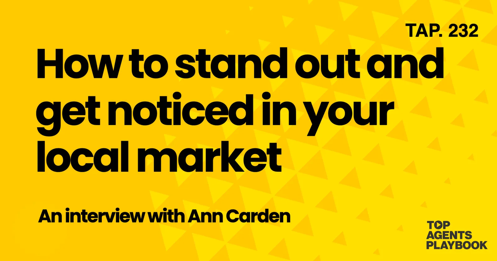 Featured Guest On: Top Agents Playbook Podcast