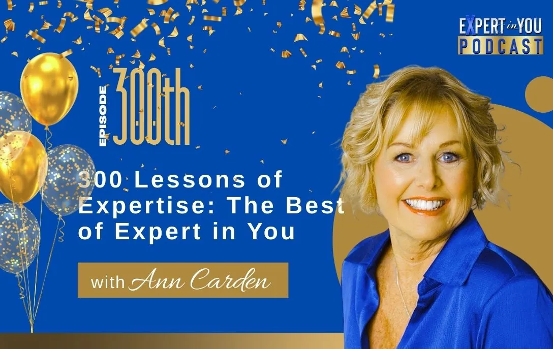 300 Lessons of Expertise: The Best of Expert in You